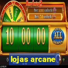 lojas arcane